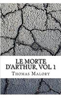 Le Morte D'Arthur, Vol 1