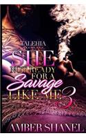 She Not Ready For A Savage Like Me 3