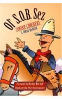 Ol' S.O.B. Sez