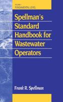 Spellman's Standard Handbook for Wastewater Operators