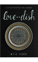 Love in a Dish... and Other Culinary Delights