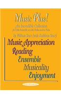 Music Plus! an Incredible Collection: Cello Ensemble, or with Violin And/Or Viola