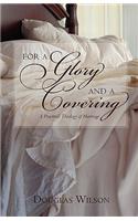 For a Glory and a Covering