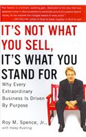 It's Not What You Sell, It's What You Stand For