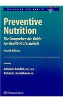 Preventive Nutrition: The Comprehensive Guide for Health Professionals