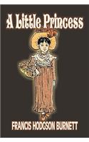 A Little Princess by Frances Hodgson Burnett, Juvenile Fiction, Classics, Family