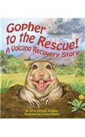 Gopher to the Rescue!: A Volcano Recovery Story