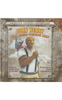 John Henry and the Steel-Driving Man