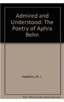 Admired and Understood: The Poetry of Aphra Behn