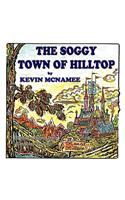 The Soggy Town of Hilltop
