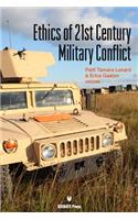 Ethics of 21st Century Military Conflict