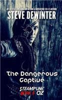 Dangerous Captive