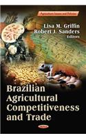 Brazilian Agricultural Competitiveness & Trade