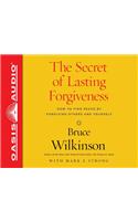 Secret of Lasting Forgiveness