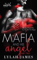 The Mafia and His Angel Part 2