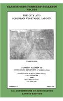The City and Suburban Vegetable Garden (Legacy Edition)