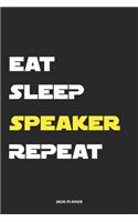 Eat Sleep Speaker Repeat 2020 Planner