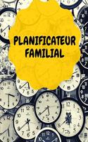 Planificateur Familial: Organisez vos taches et optimisez votre temps et vos projets !