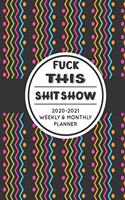 Fuck This Shit Show