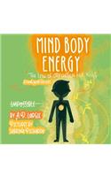Mind Body Energy