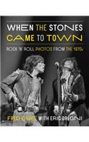 When the Stones Came to Town