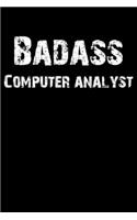 Badass Computer Analyst