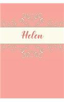 Helen: Personalized Name Journal for Women and Girls 6x9 Inches