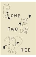 One Two Tee: Golfing Notebook/Journal for Golf Lovers