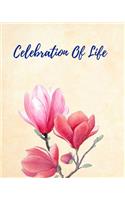 Celebration Of Life: Funeral Guest Book, Memorial Guest Book, Registration Book, Condolence Book, Celebration Of Life Remembrance Book, Contemporary Matte Finish, Paperb