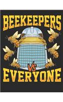 Beekeeper VS Everyone