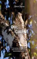 Ave, Cunha!: Desvendando a natureza e o mundo das aves no município de Cunha (SP)