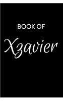 Xzavier Journal: A Gratitude Journal Notebook for Men Boys Fathers and Sons with the name Xzavier - Handsome Elegant Bold & Personalized - An Appreciation Gift - 120