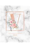 Weekly & Monthly Planner 2020 V: Rose Gold Marble Monogram Letter V with Pink Flowers (7.5 x 9.25 in) Vertical at a glance Personalized Planner for Women Moms Girls and School