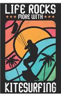 Life Rocks More With Kitesurfing