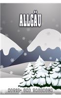 Allgäu Notiz- und Tagebuch