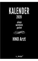 Kalender 2020 für HNO Ärzte / HNO Arzt / HNO Ärztin: Wochenplaner / Tagebuch / Journal für das ganze Jahr: Platz für Notizen, Planung / Planungen / Planer, Erinnerungen und Sprüche