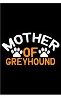 Mother Of Greyhound