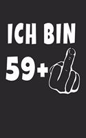 Ich Bin 59 + Mittelfinger: Notizbuch - (A5) 6x9 Zoll - Kariert - 120 Seiten - Geburtstags Geschenk
