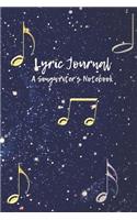 Lyric Journal a Songwriter's Notebook: Lyric Journal for Musicians Stars and Music Notes