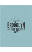 Ny brooklyn new york city: Ny brooklyn new york city on green cover (8.5 x 11) inches 110 pages, Blank Unlined Paper for Sketching, Drawing, Whiting, Journaling & Doodling