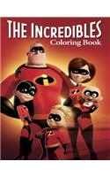 Incredibles Coloring Book: Coloring Book for Kids and Adults, This Amazing Coloring Book Will Make Your Kids Happier and Give Them Joy
