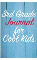 3rd Grade Journal for Cool Kids