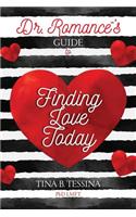 Dr. Romance's Guide to Finding Love Today