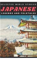 Selected Japanese Legends and Folktales (Illustrated)