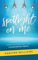 Spotlight On Me