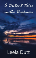 Distant Voice in the Darkness