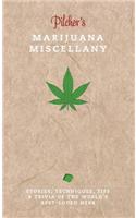 Pilcher's Marijuana Miscellany