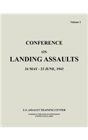 Conference on Landing Assaults, 24 May - 23 June 1943, Volume 2