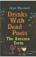 Drinks with Dead Poets