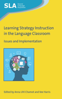 Learning Strategy Instruction in the Language Classroom: Issues and Implementation(132 Second Language Acquisition)